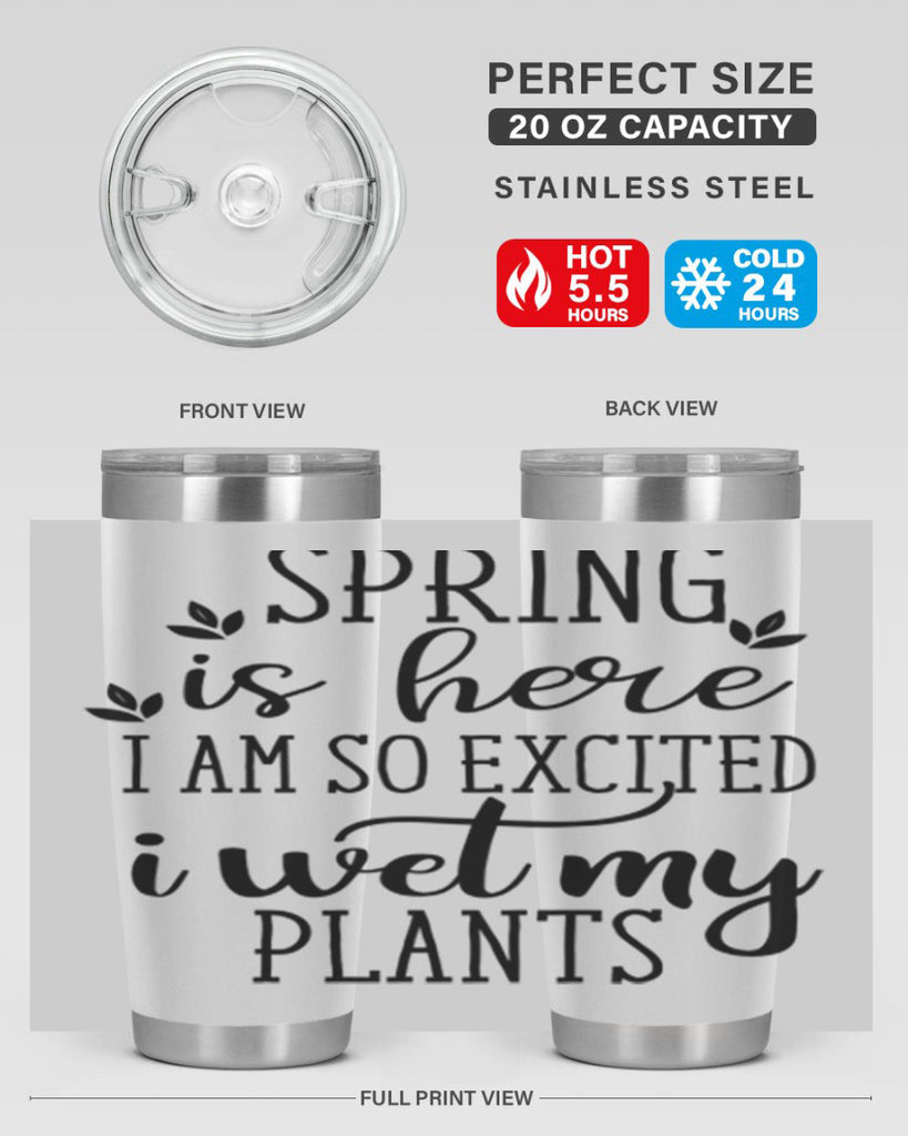 Spring is here I am 498#- spring- Tumbler
