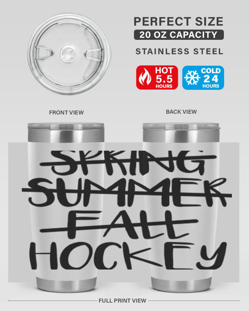 Spring summer fall Hockey 430#- hockey- Tumbler