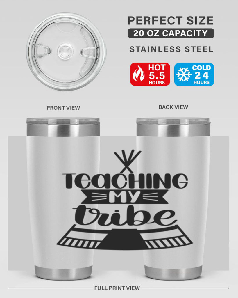 Teaching My Tribe Style 38#- teacher- tumbler