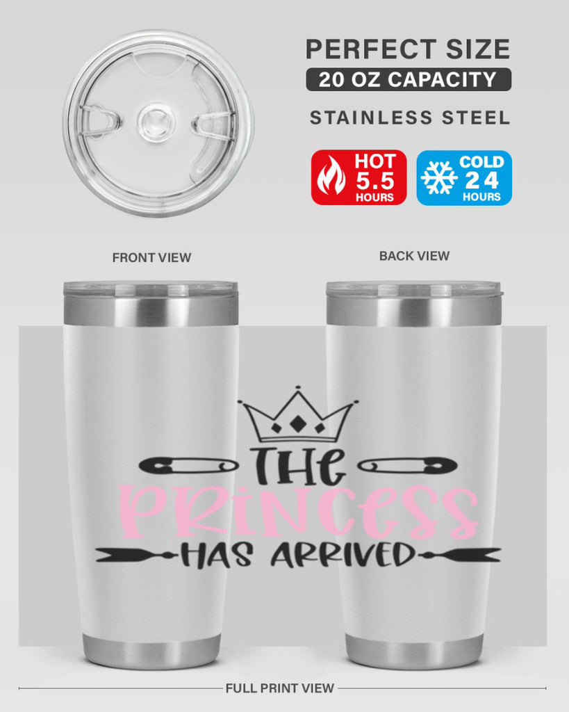 The Princess Has Arrived Style 19#- baby- tumbler