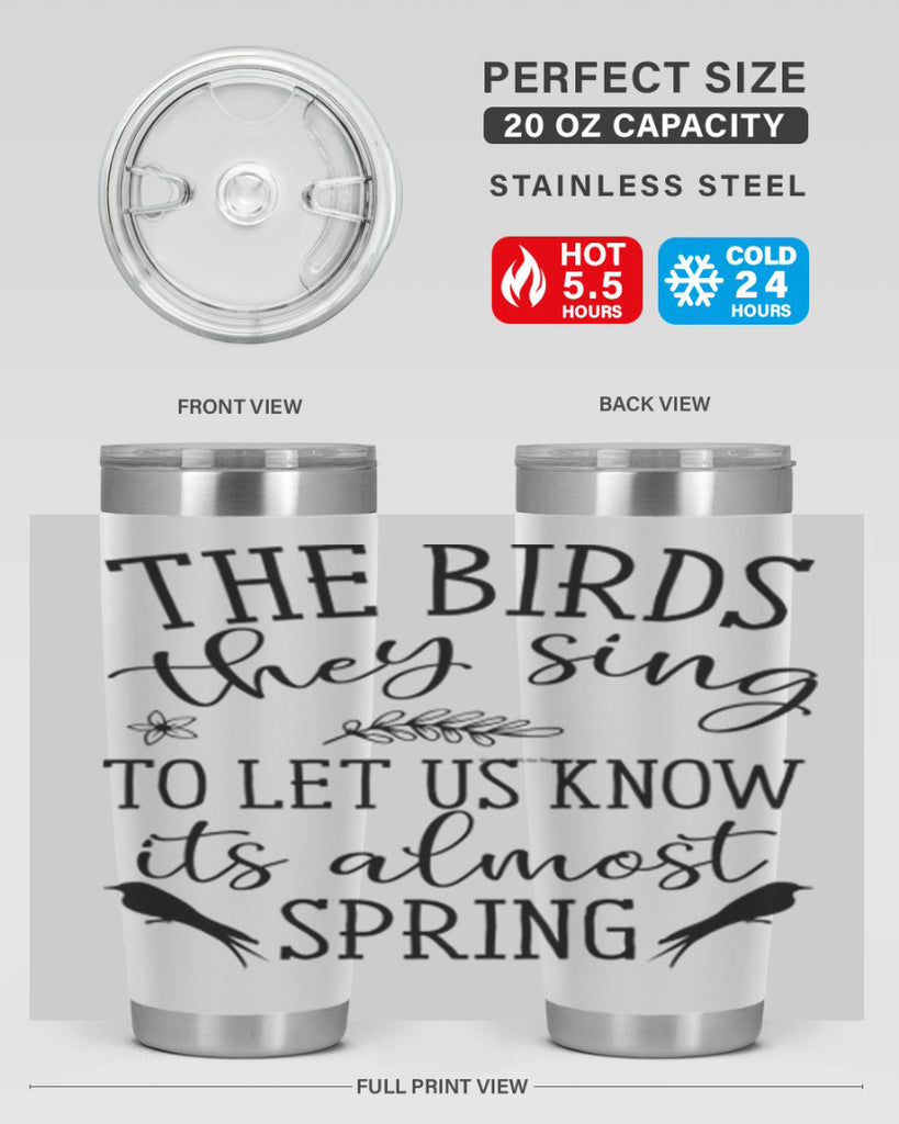 The birds they sing to 543#- spring- Tumbler