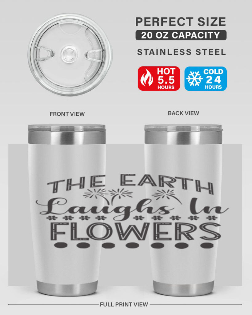 The earth laughs in flowers 533#- spring- Tumbler