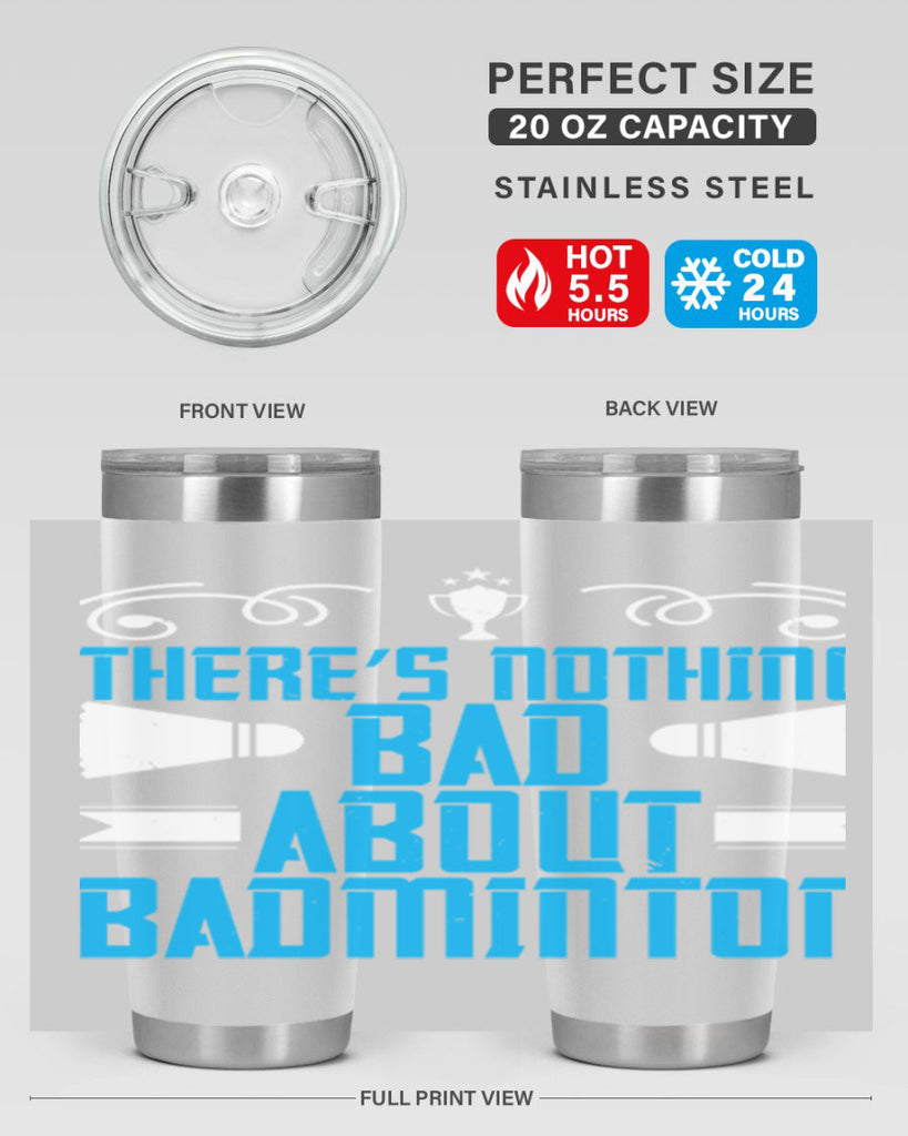 There’s nothing bad about Badminton 1812#- badminton- Tumbler