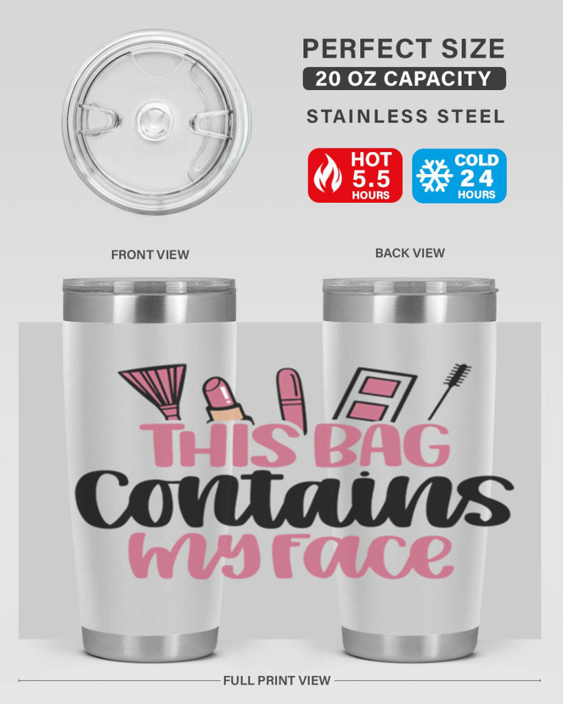 This Bag Contains My Face Style 14#- make up- Tumbler