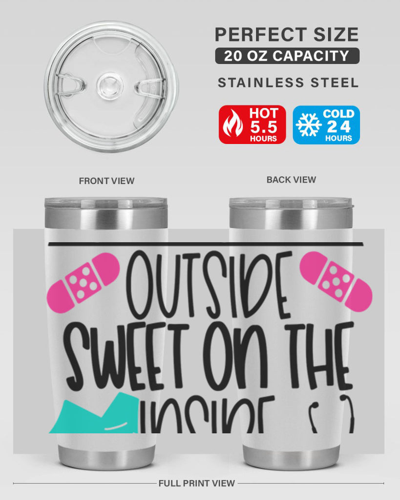 Tough On The Outside Sweet On The Inside Style Style 14#- nurse- tumbler