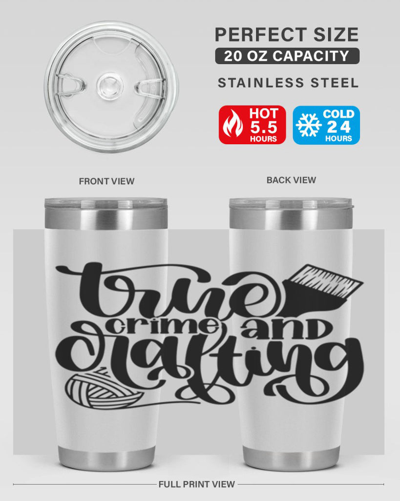 True Crime And Crafting 3#- crafting- Tumbler
