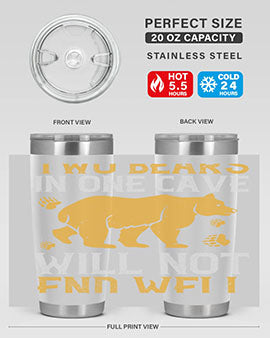 Two bears in one cave will not end well 39#- Bears- Tumbler