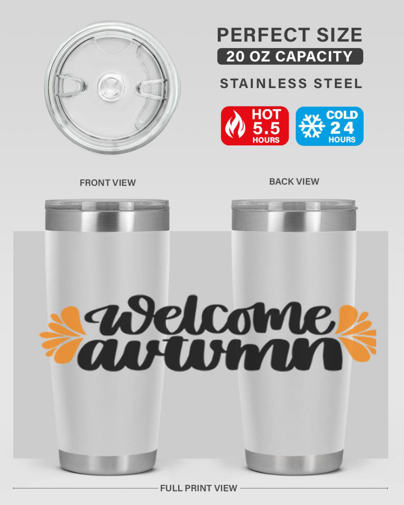 Welcome Autumn 513#- fall- Tumbler
