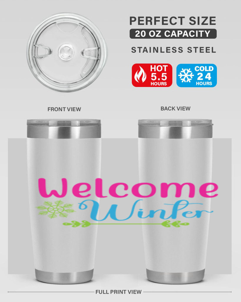 Welcome Winter 473#- winter- Tumbler