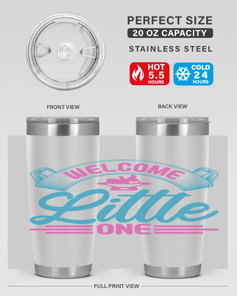 Welcome little one Style 163#- baby- tumbler