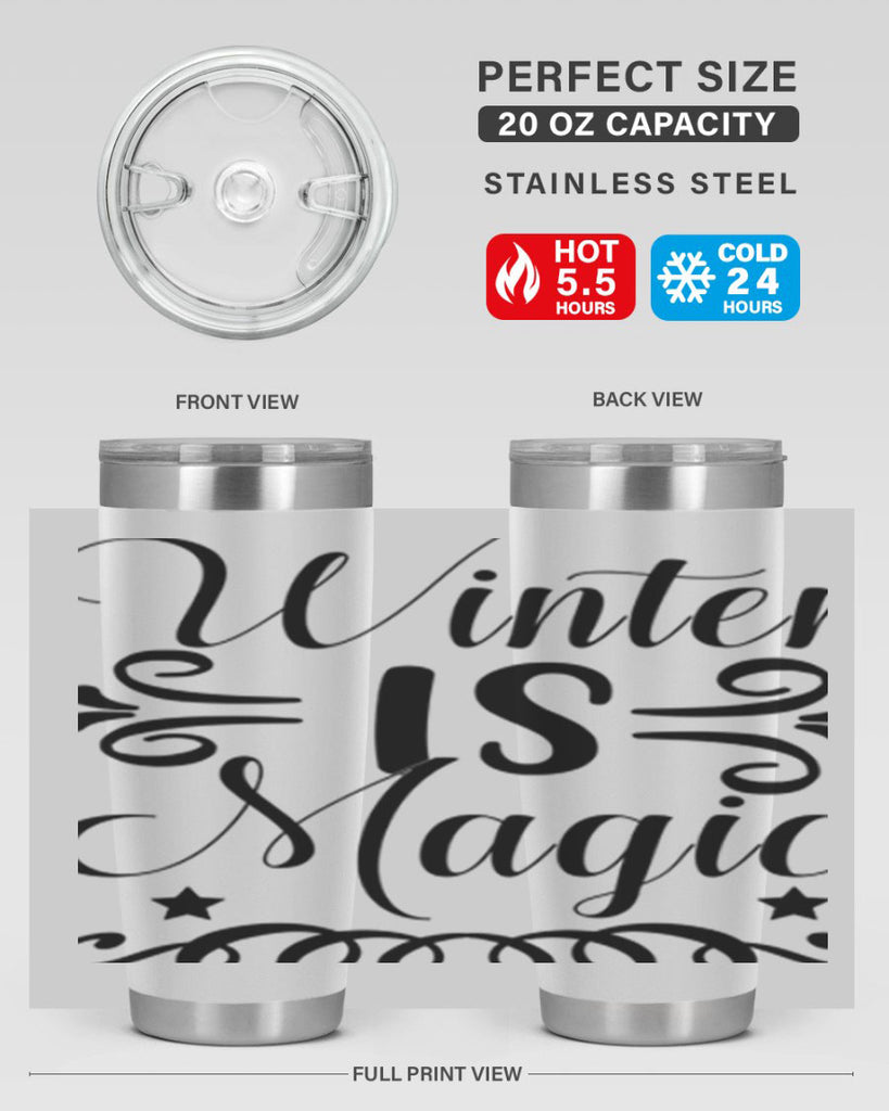 Winter is Magic 559#- winter- Tumbler