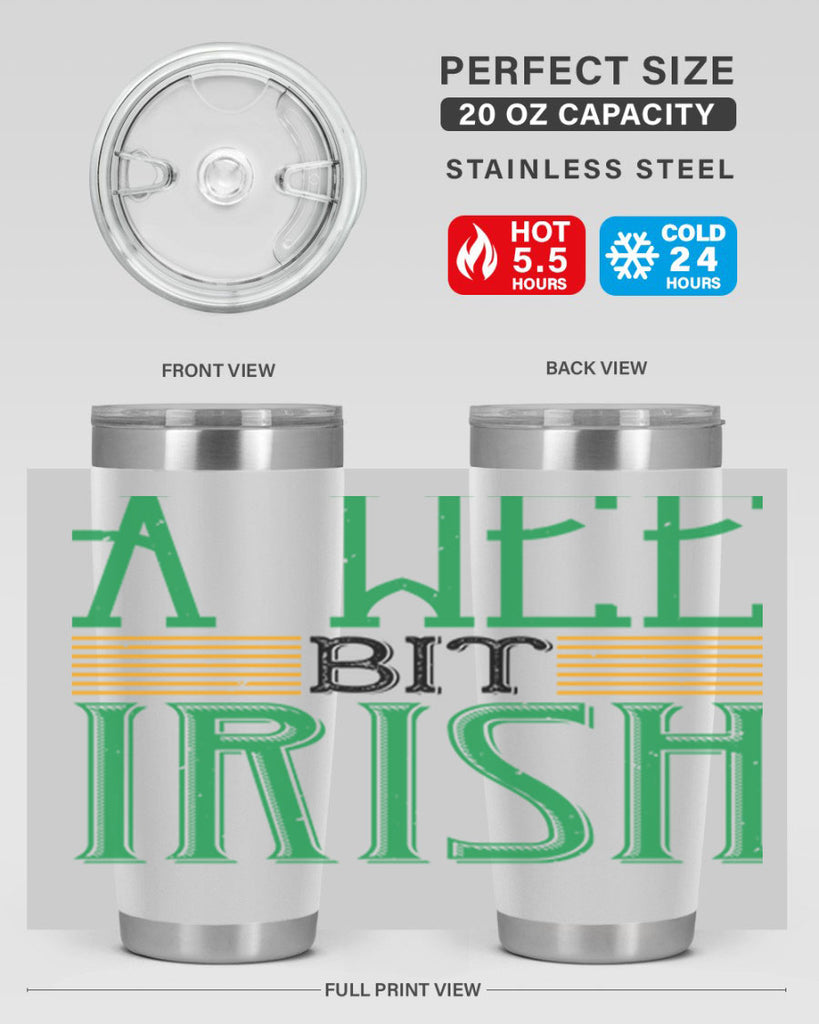 a wee bit irish Style 144#- St Patricks Day- Tumbler