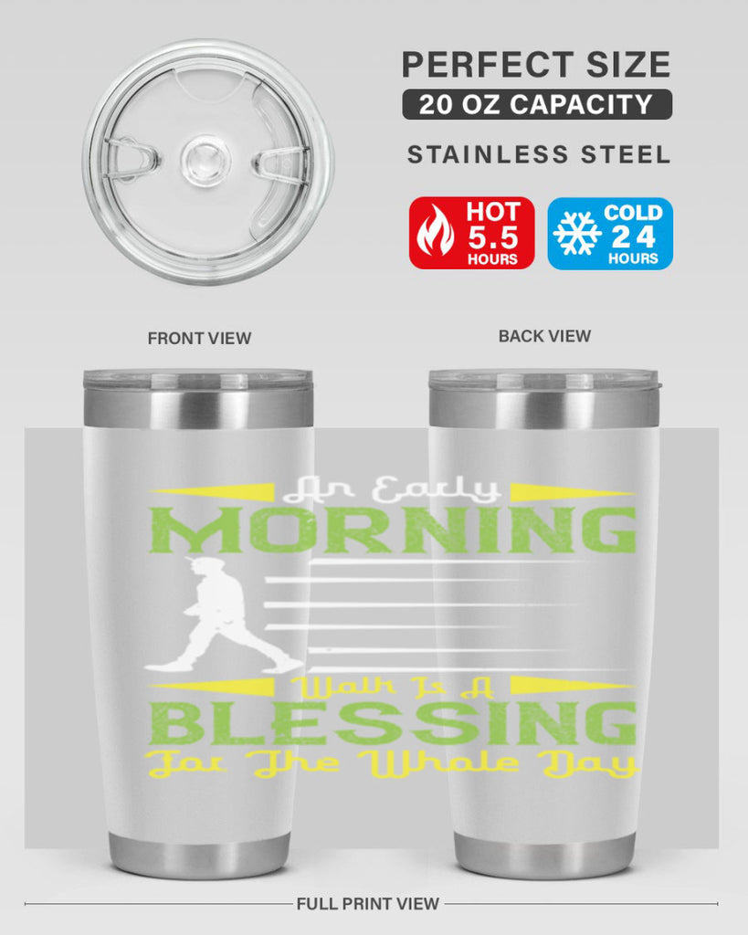 an earlymorning walk is a blessing for the whole day 91#- walking- Tumbler