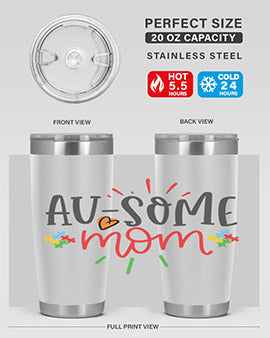 ausome mom Style 4#- autism- Tumbler
