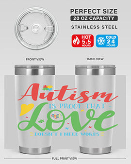 autism is proof that love doesnt i need words Style 7#- autism- Tumbler