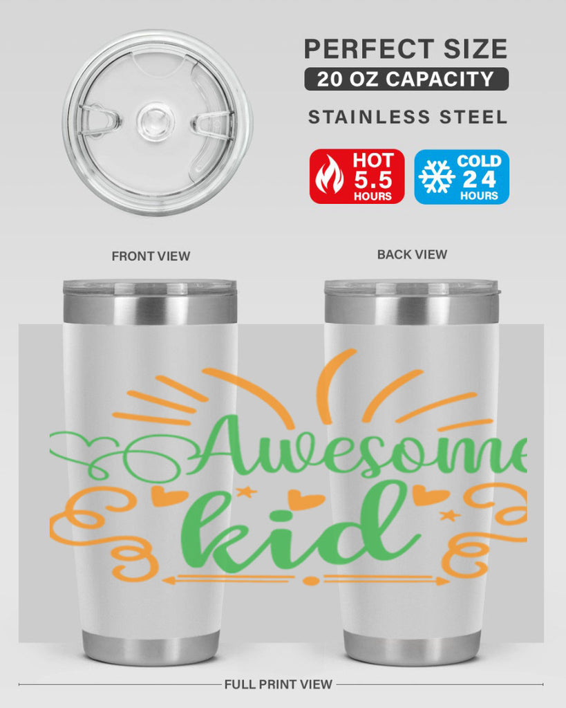awesome kid 111#- fathers day- Tumbler