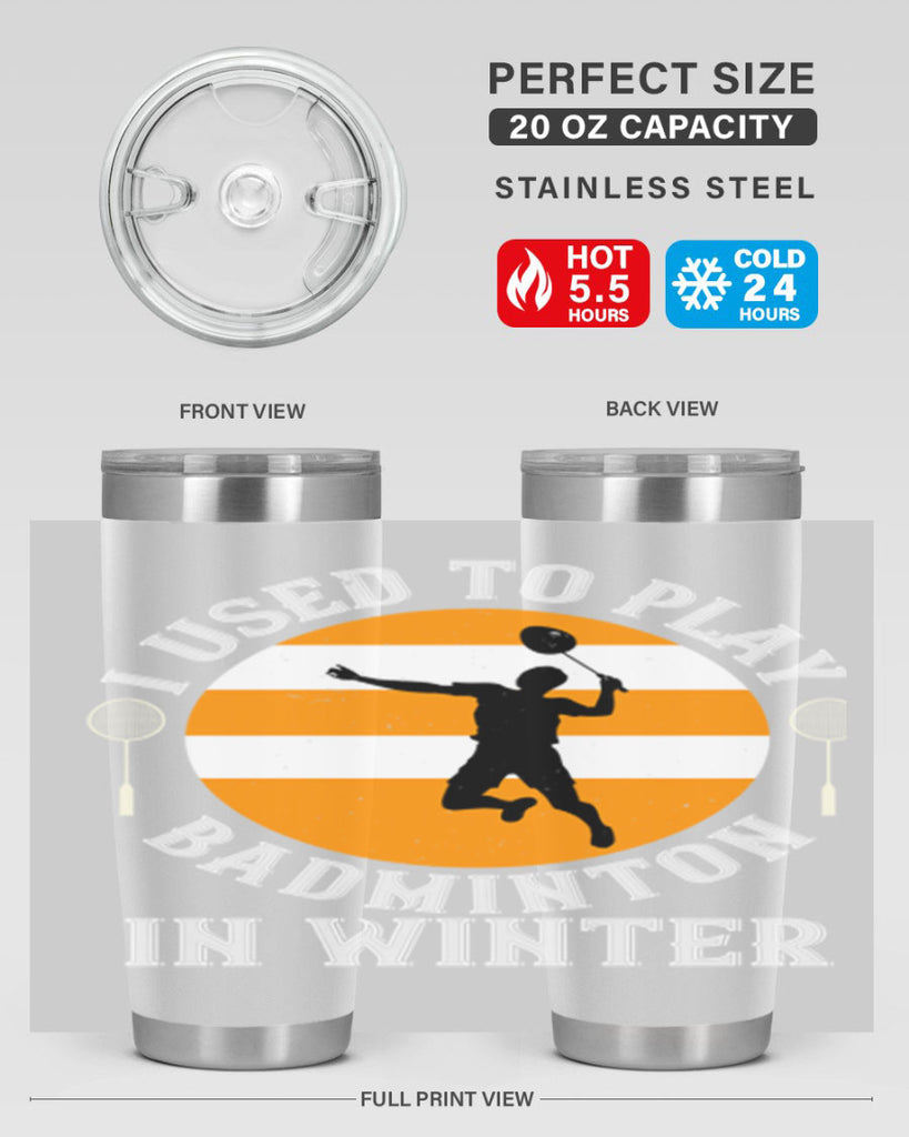 badmintonI used to playin winter 2333#- badminton- Tumbler