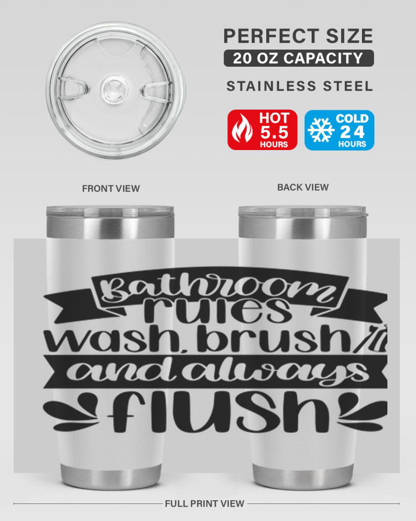 bathroom rules was 46#- bathroom- Tumbler