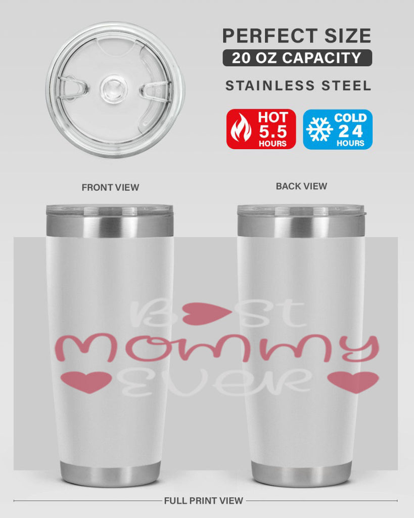 best mommy ever 199#- mom- Tumbler