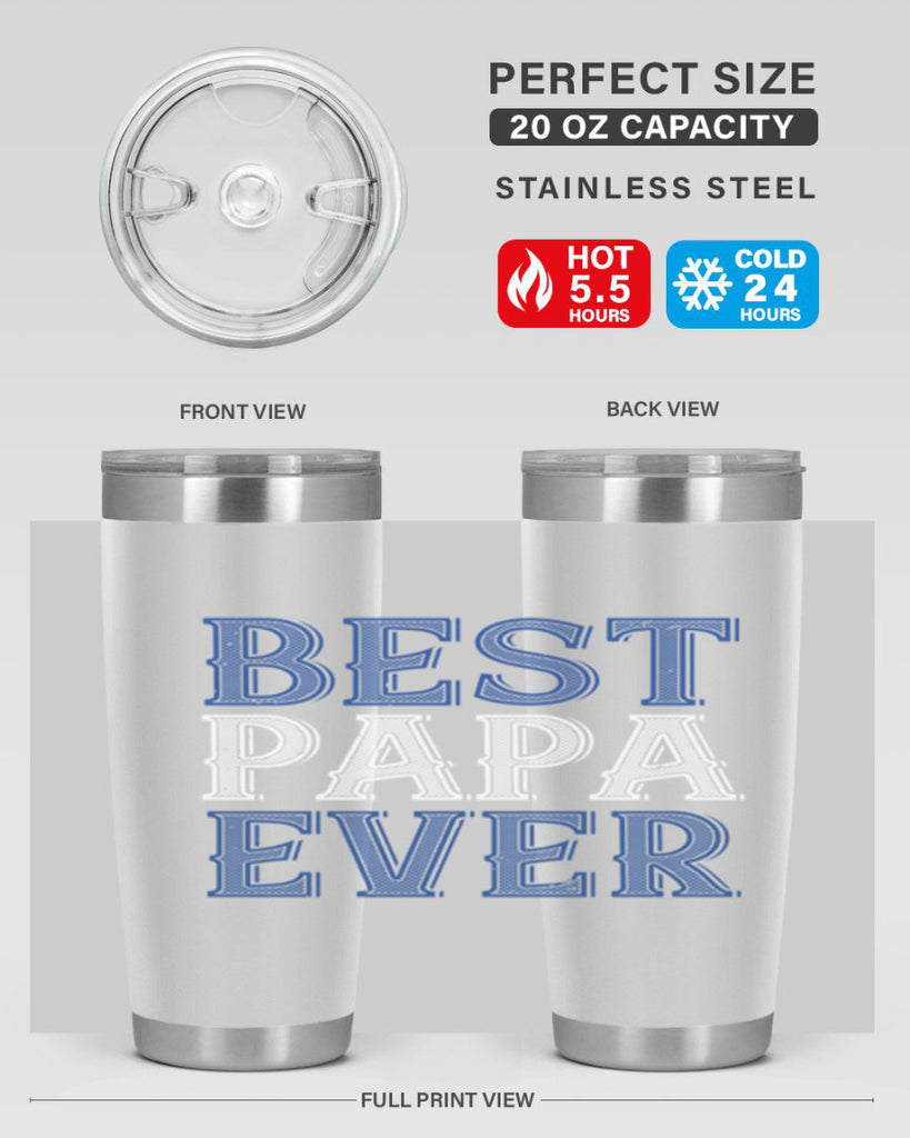 best papa ever 48#- grandpa - papa- Tumbler