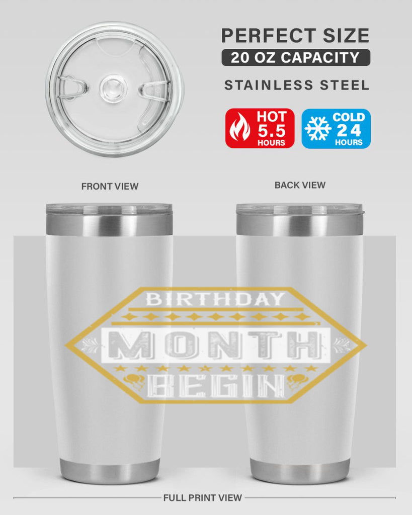 birthday month begin Style 9#- birthday- tumbler