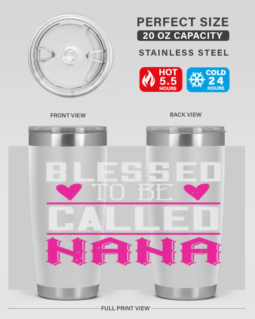 blessed to be called nana 33#- grandma - nana- Tumbler