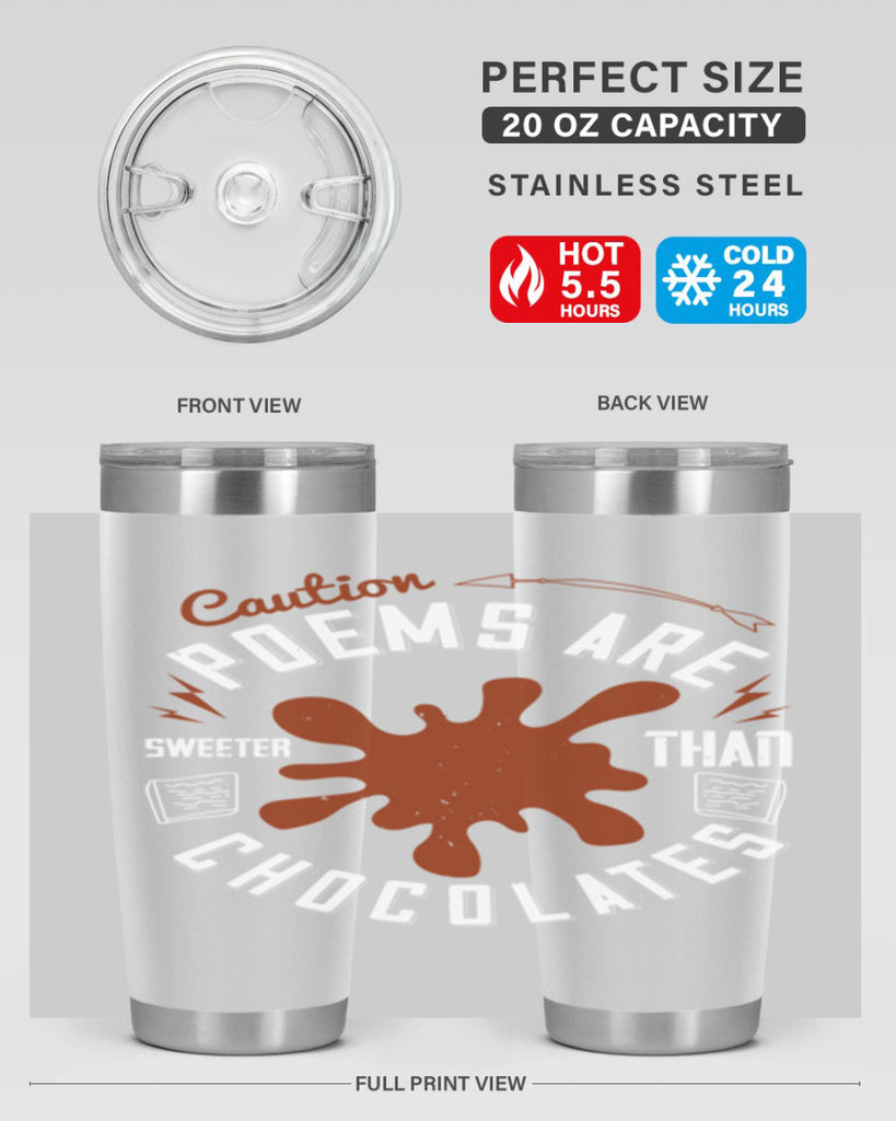 caution poems are sweeter than chocolates 2#- chocolate- Tumbler
