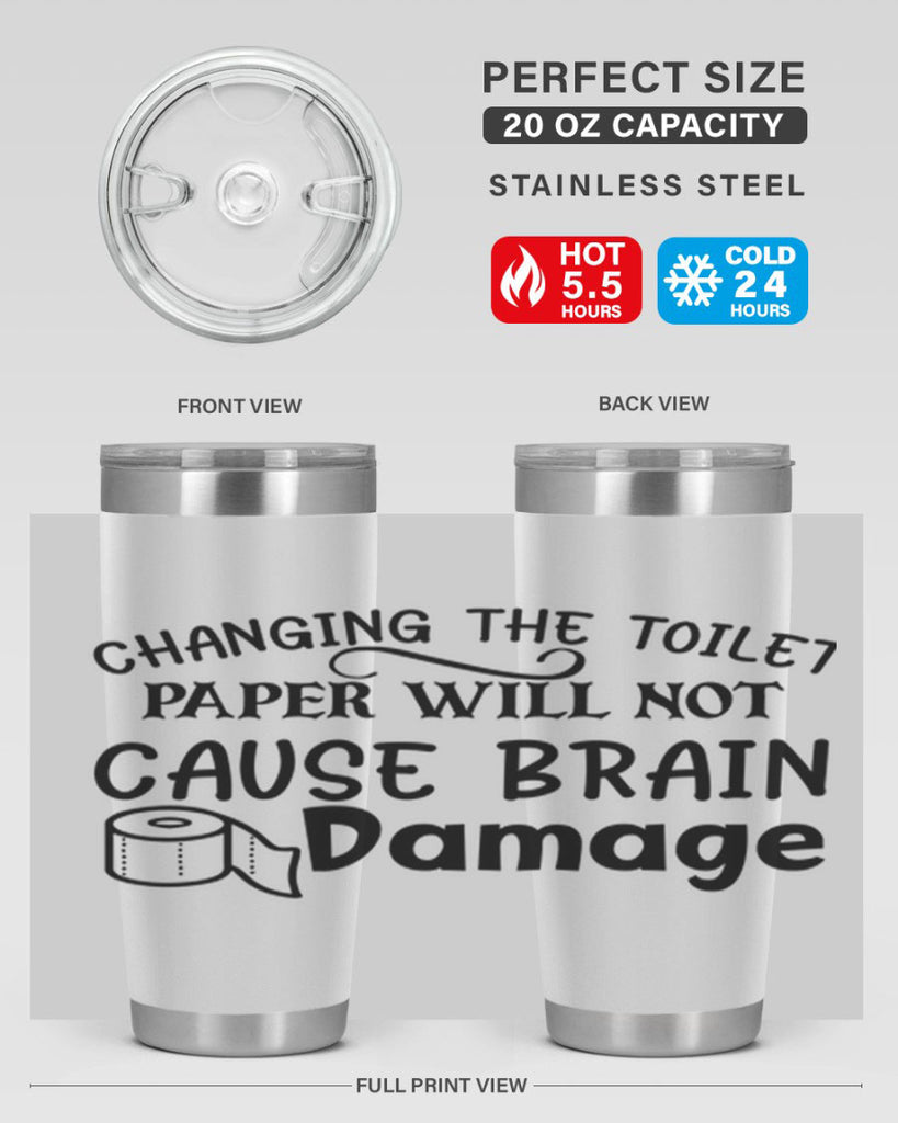 changing the toilet paper will not cause brain damage 86#- bathroom- Tumbler