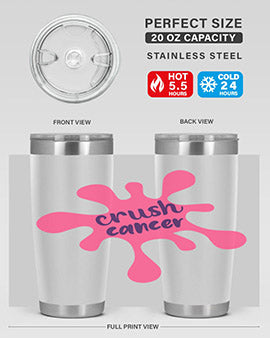 crush cancer Style 18#- breast cancer- Tumbler
