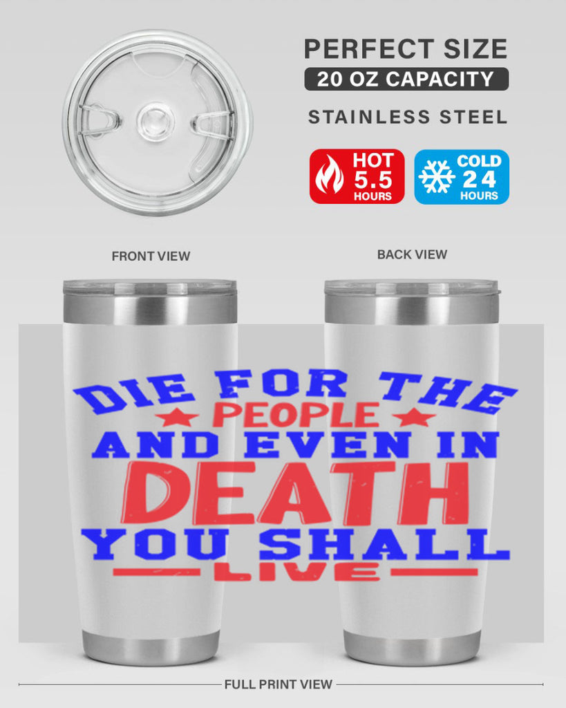 die for the people Style 77#- Fourt Of July- Tumbler
