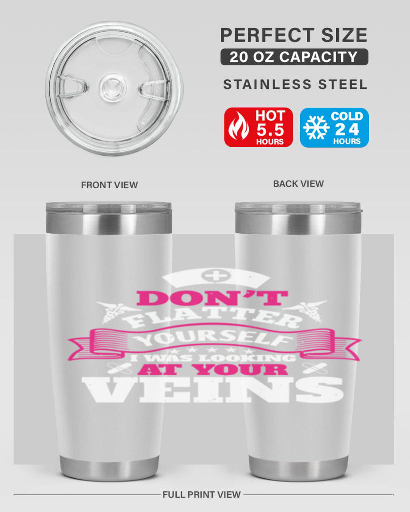 dont flatter yourself Style 229#- nurse- tumbler