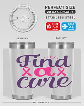 find a cure Style 12#- breast cancer- Tumbler