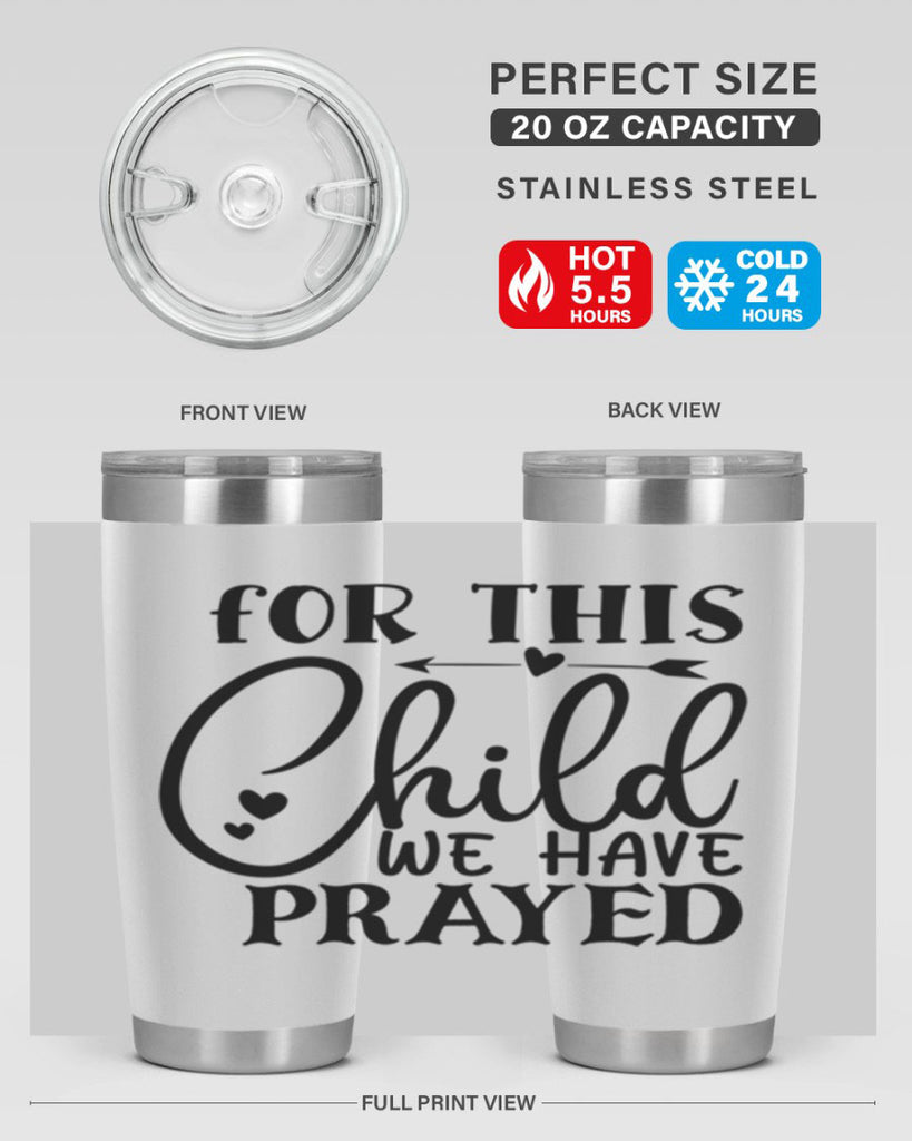 for this child we have prayed Style 265#- baby- tumbler
