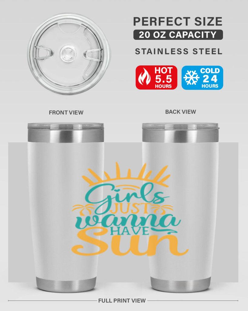 girls just wanna have sun Style 102#- summer- Tumbler