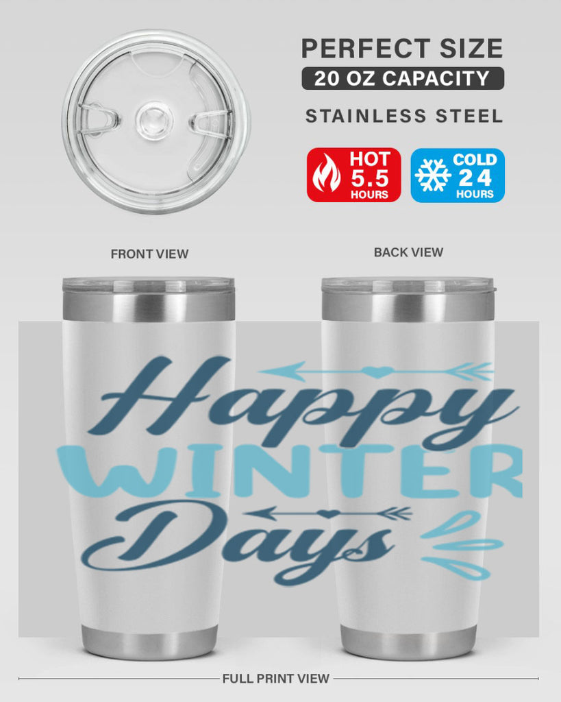 happy winter days 120#- winter- Tumbler