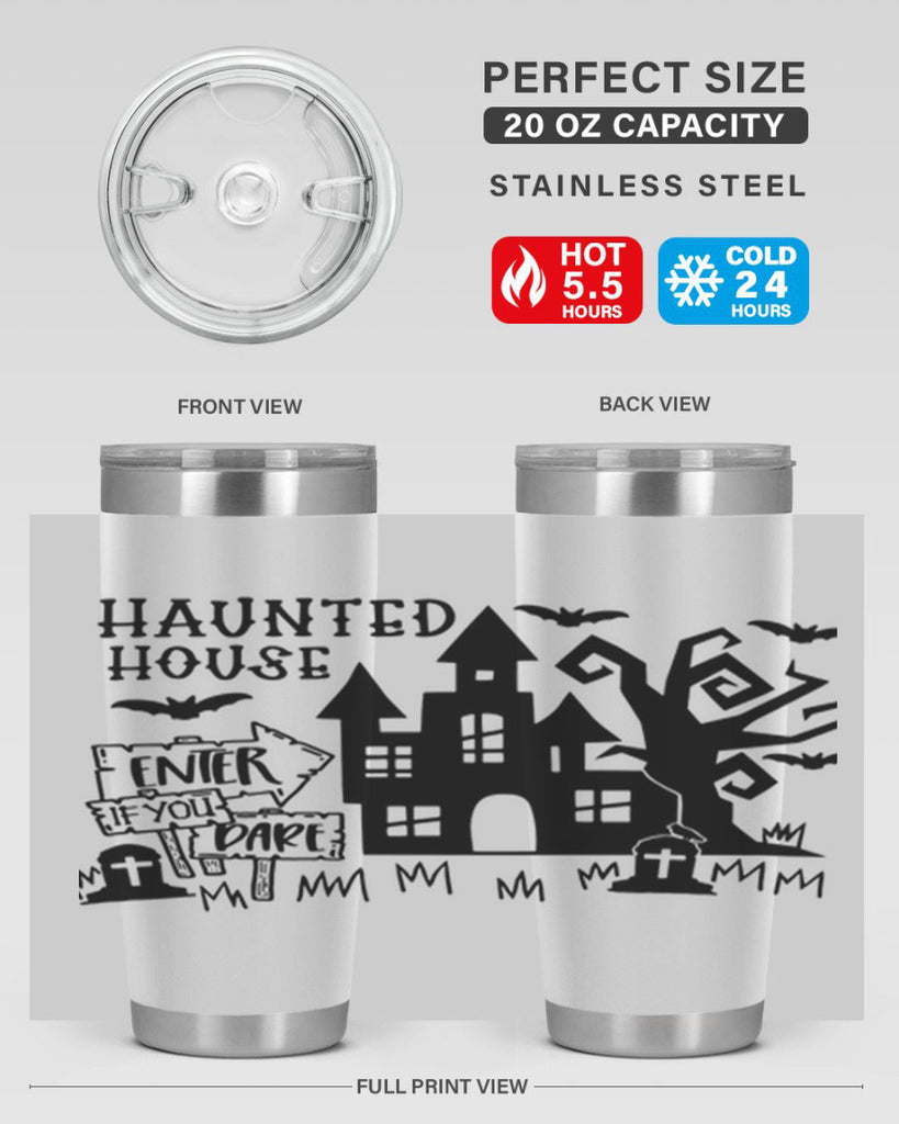 haunted house enter if you dare 60#- halloween- Tumbler