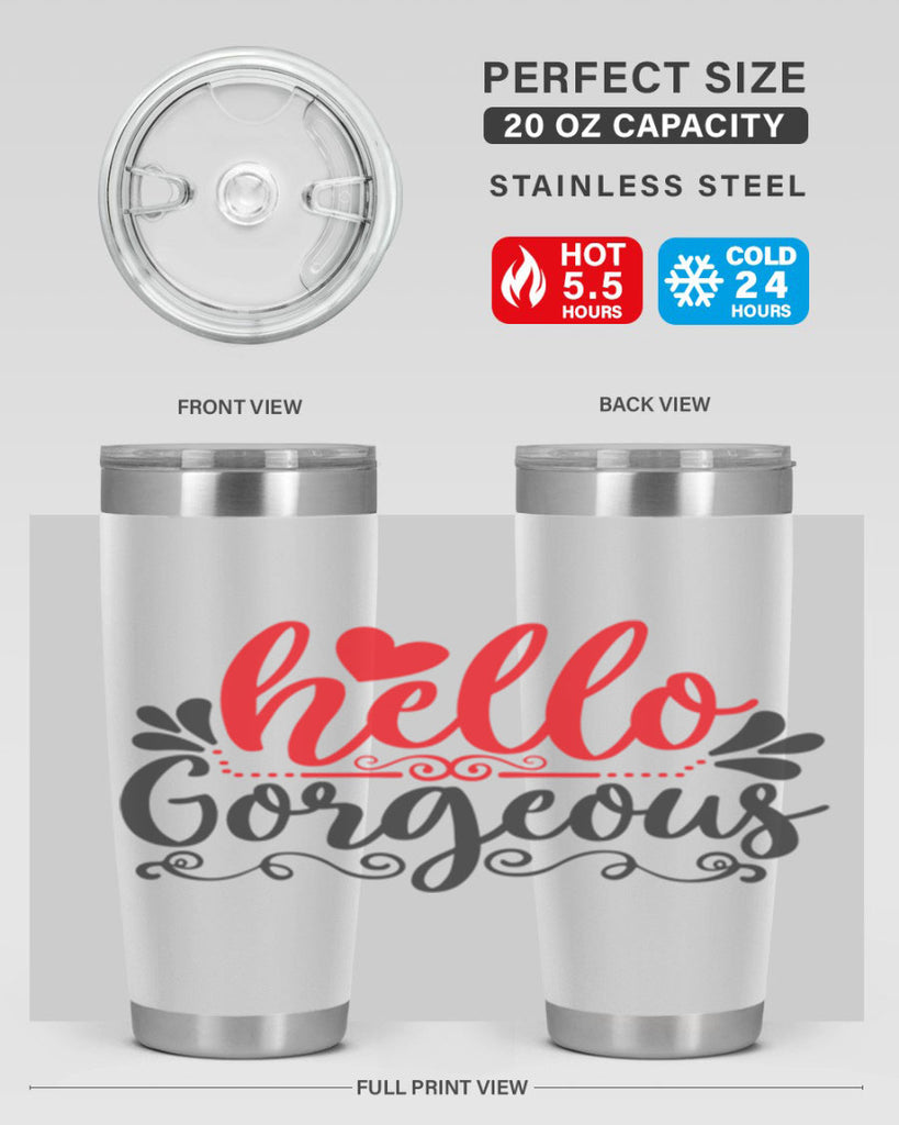 hello gorgeous Style 155#- make up- Tumbler