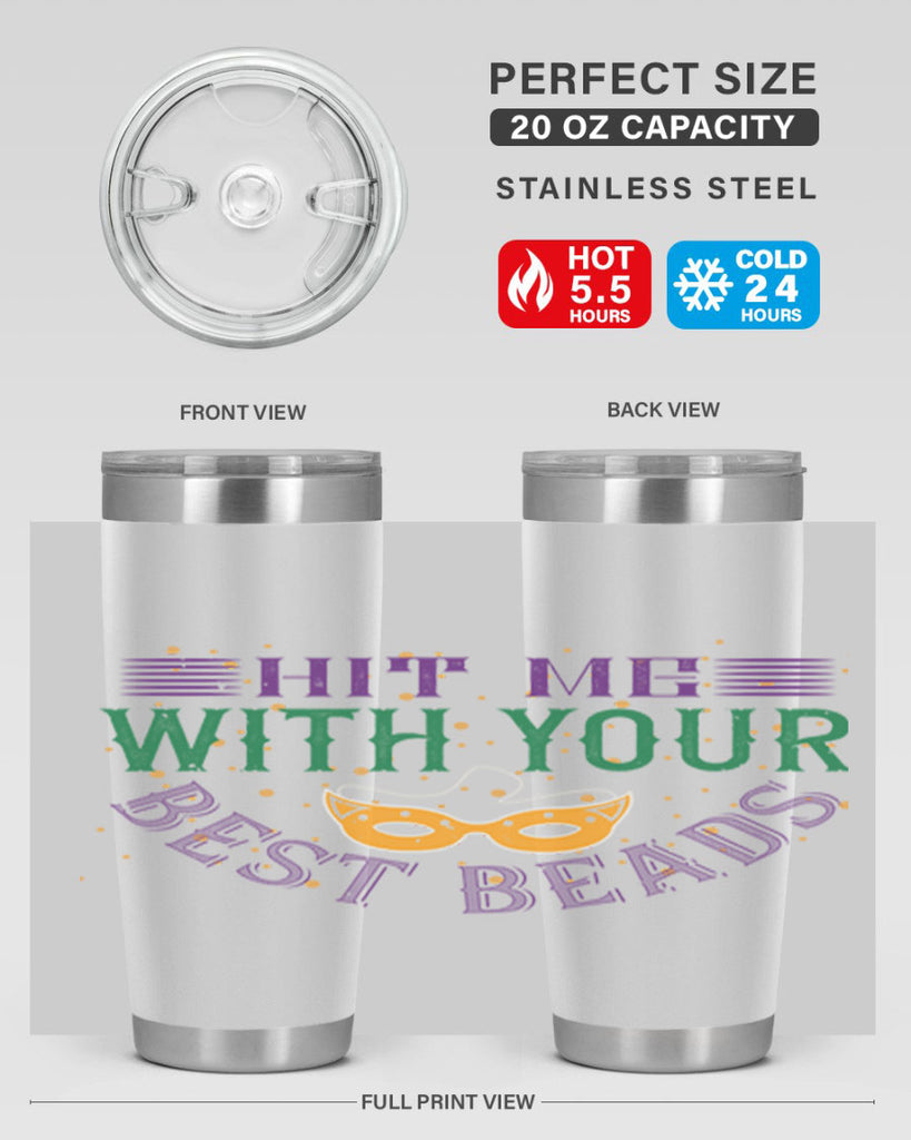 hit me with your best beads 69#- mardi gras- Tumbler