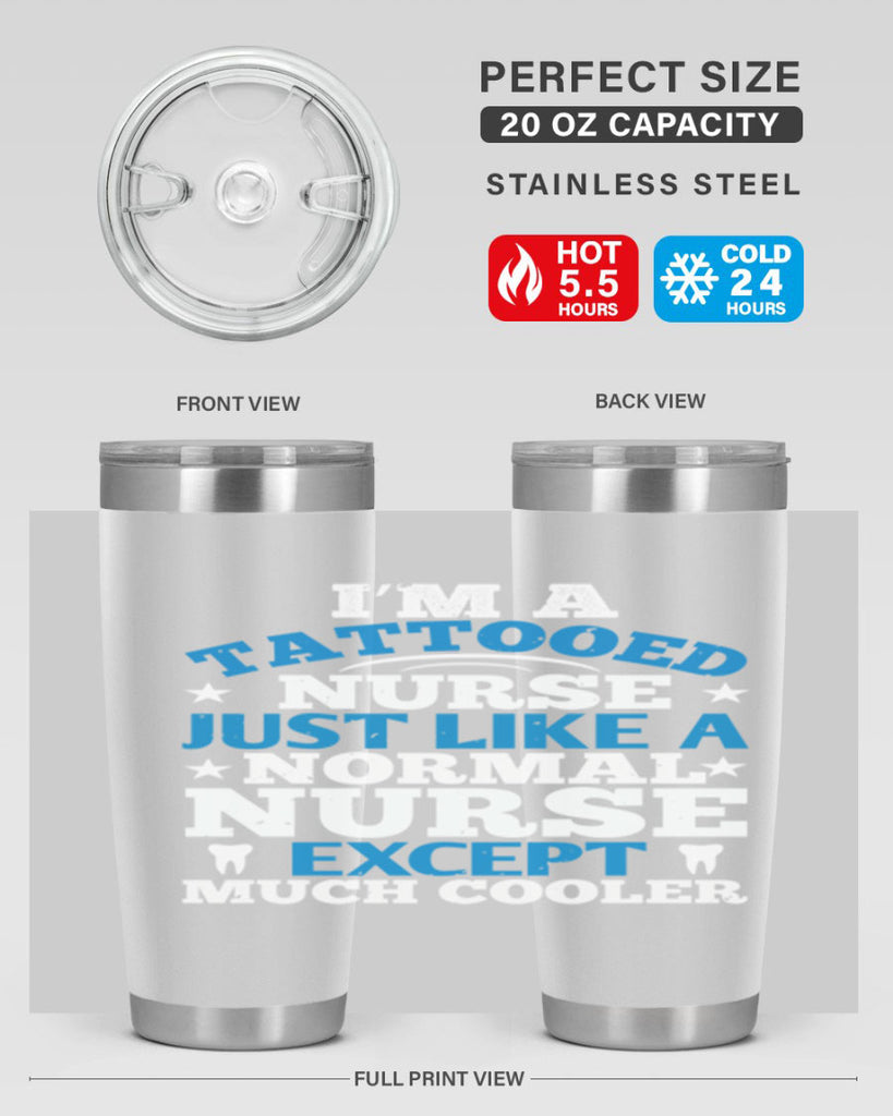 i am tattooed nurse just like a Style 337#- nurse- tumbler