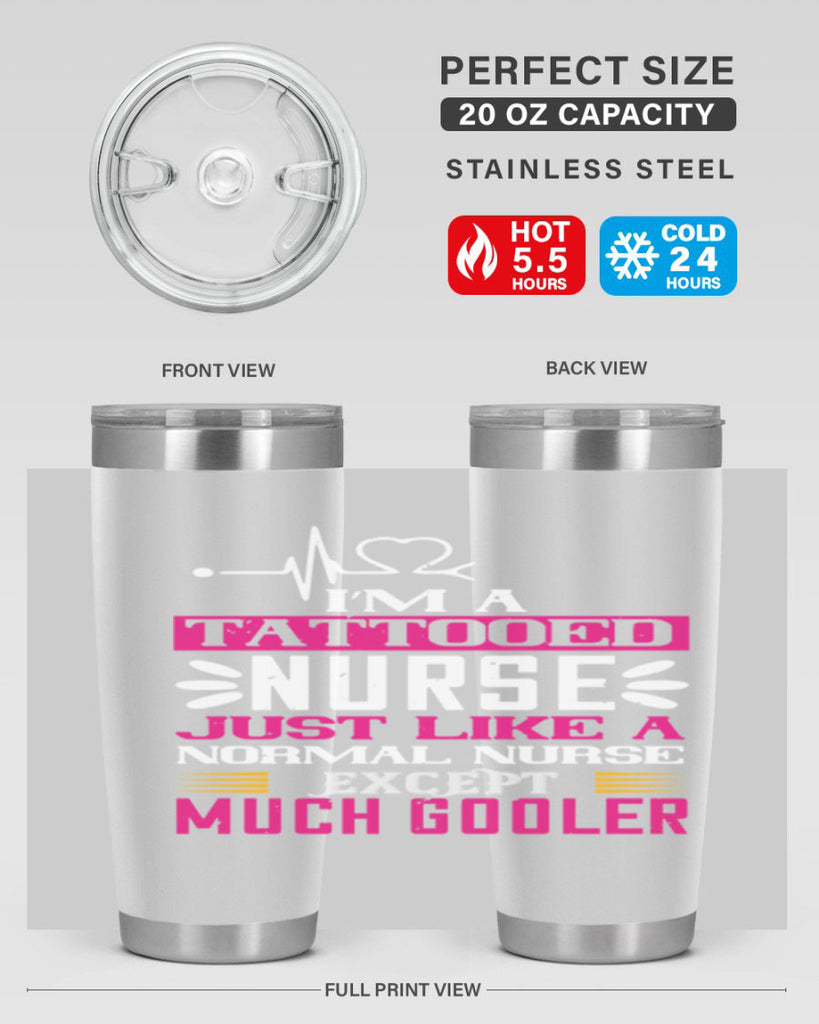 i am tattooed nurse just like a Style 340#- nurse- tumbler