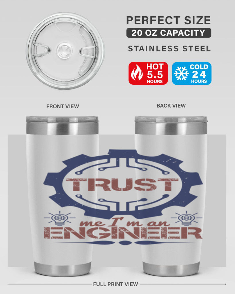 keep trust me im an engineer Style 45#- engineer- tumbler