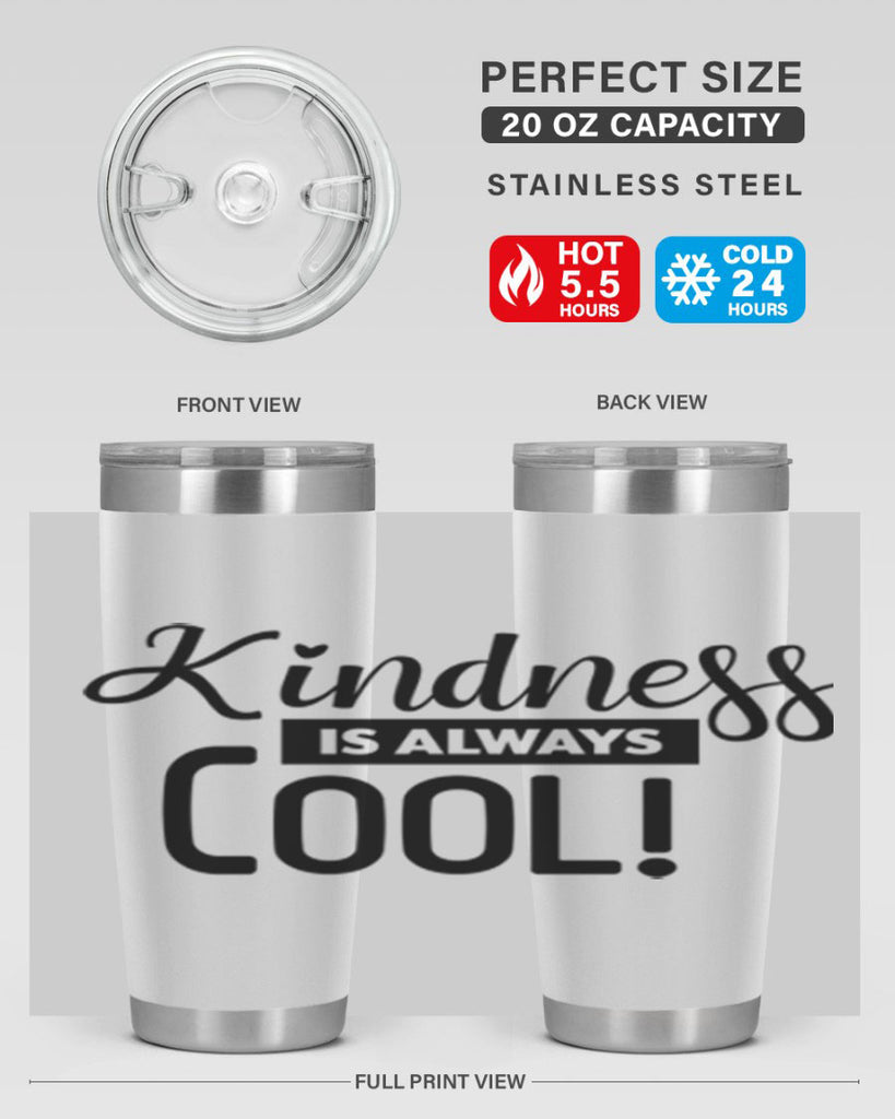 kindness is always cool 280#- winter- Tumbler
