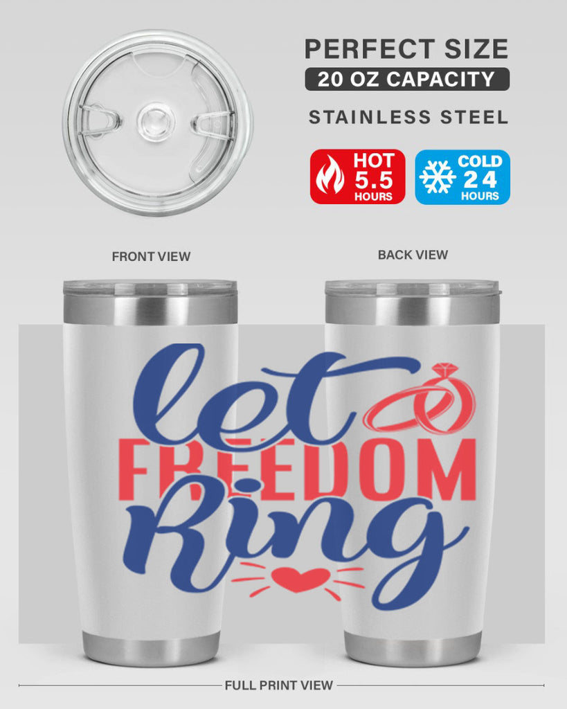 let freedom ring Style 58#- Fourt Of July- Tumbler