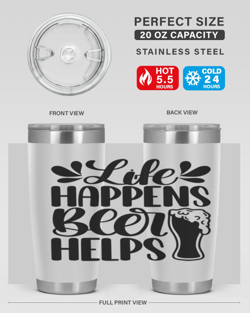 life happens beer helps 28#- beer- Tumbler
