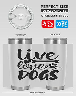 live love dogs Style 76#- dog- Tumbler