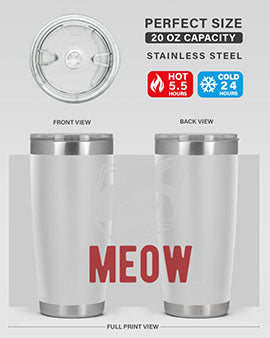 meow Style 69#- cat- Tumbler