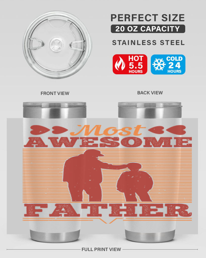 most awesome father 186#- fathers day- Tumbler