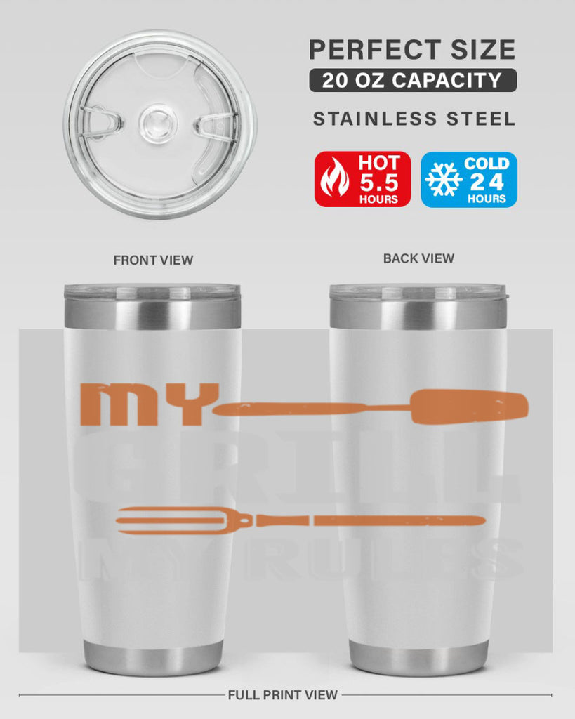 my grill my rules 20#- bbq- Tumbler