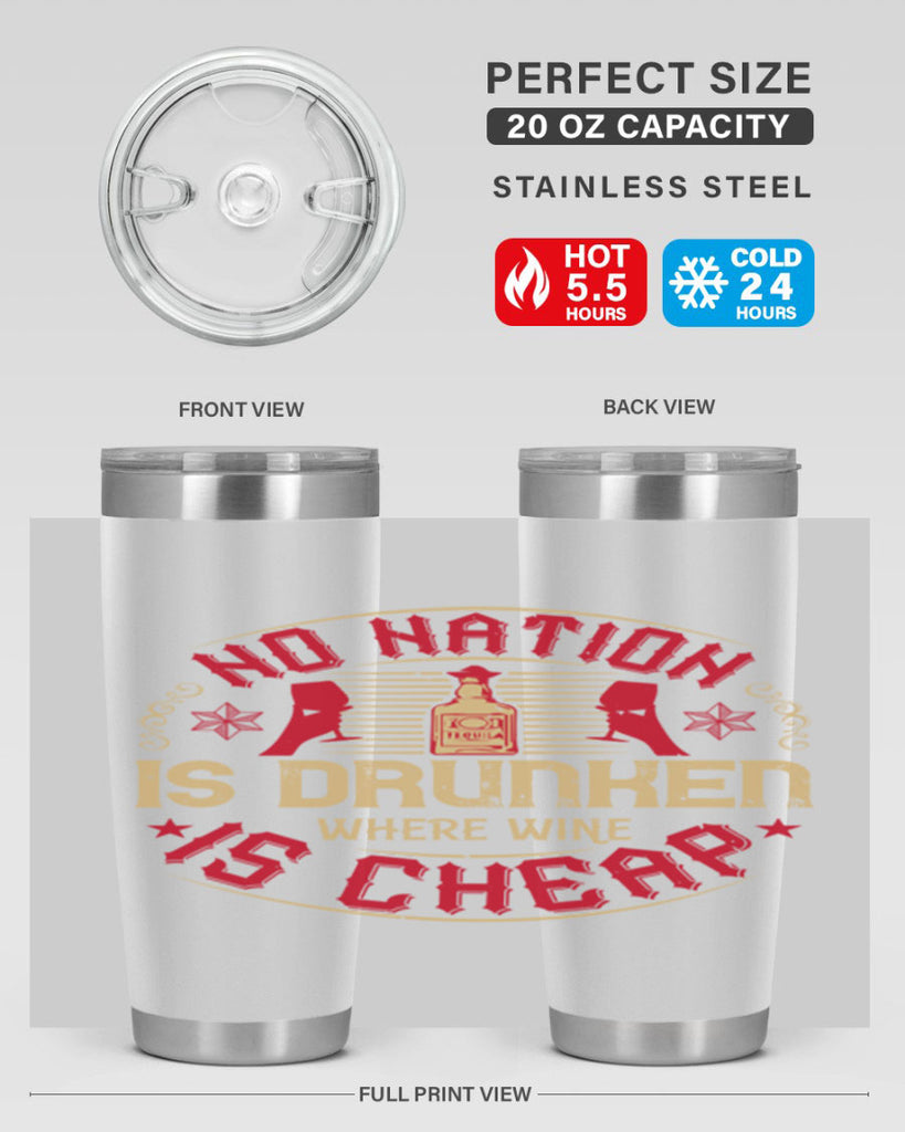 no nation is drunken where wine is cheap 32#- drinking- Tumbler