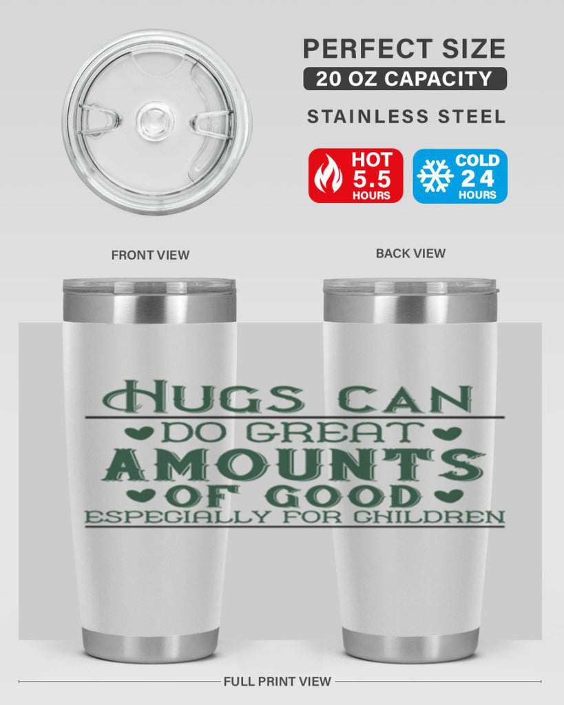 oHugs can do great amounts of good especially for children Style 23#- baby- Tumbler